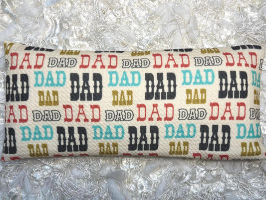 Dad Dad Dad Eye Pillow with removable cover filled with Lavender/Flaxseed