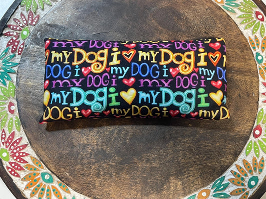 I Love my Dog Eye Pillow with removable cover filled with Lavender/Flaxseed